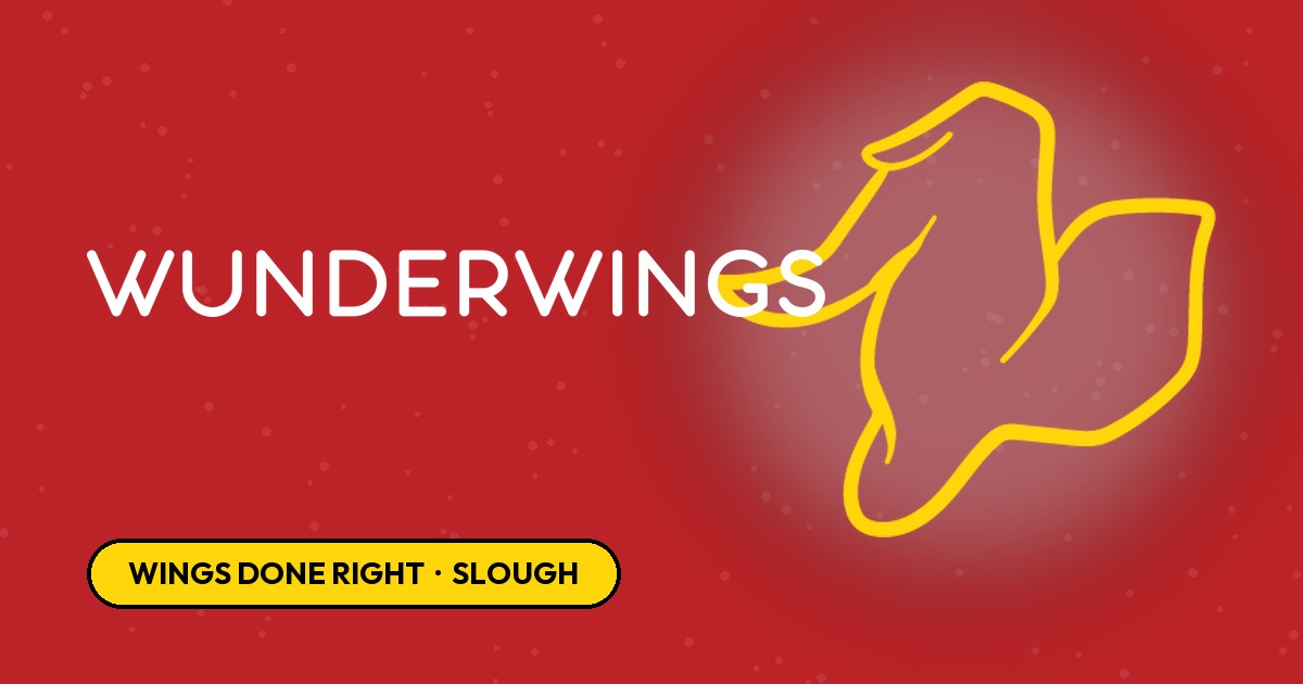 Wunderwings in Slough
